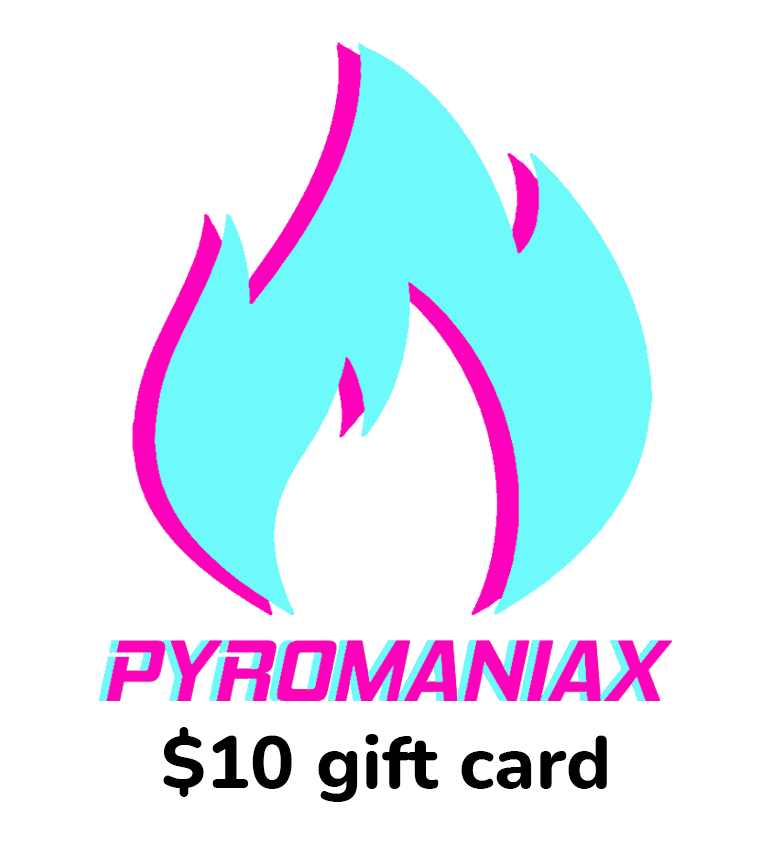 PYROMANIAX gift card $$$