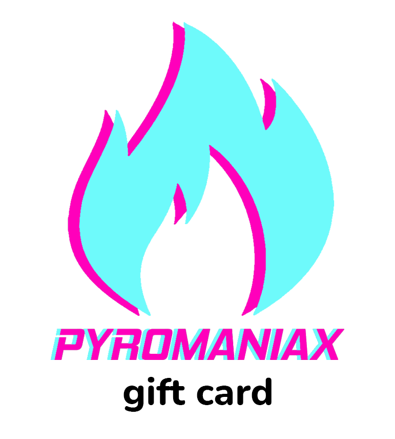 PYROMANIAX gift card $$$